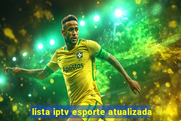 lista iptv esporte atualizada